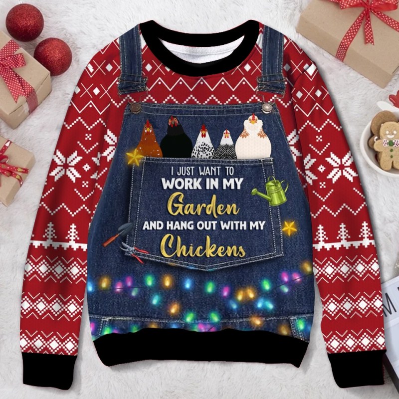 Personalized Custom Chicken Ugly Christmas Sweater, Christmas Gift For Chicken Lovers, I Just Want To Work In My Garden And Hang Out With My Chickens