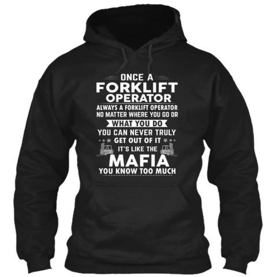 once-a-forklift-operator-always-a-operator-hoodie