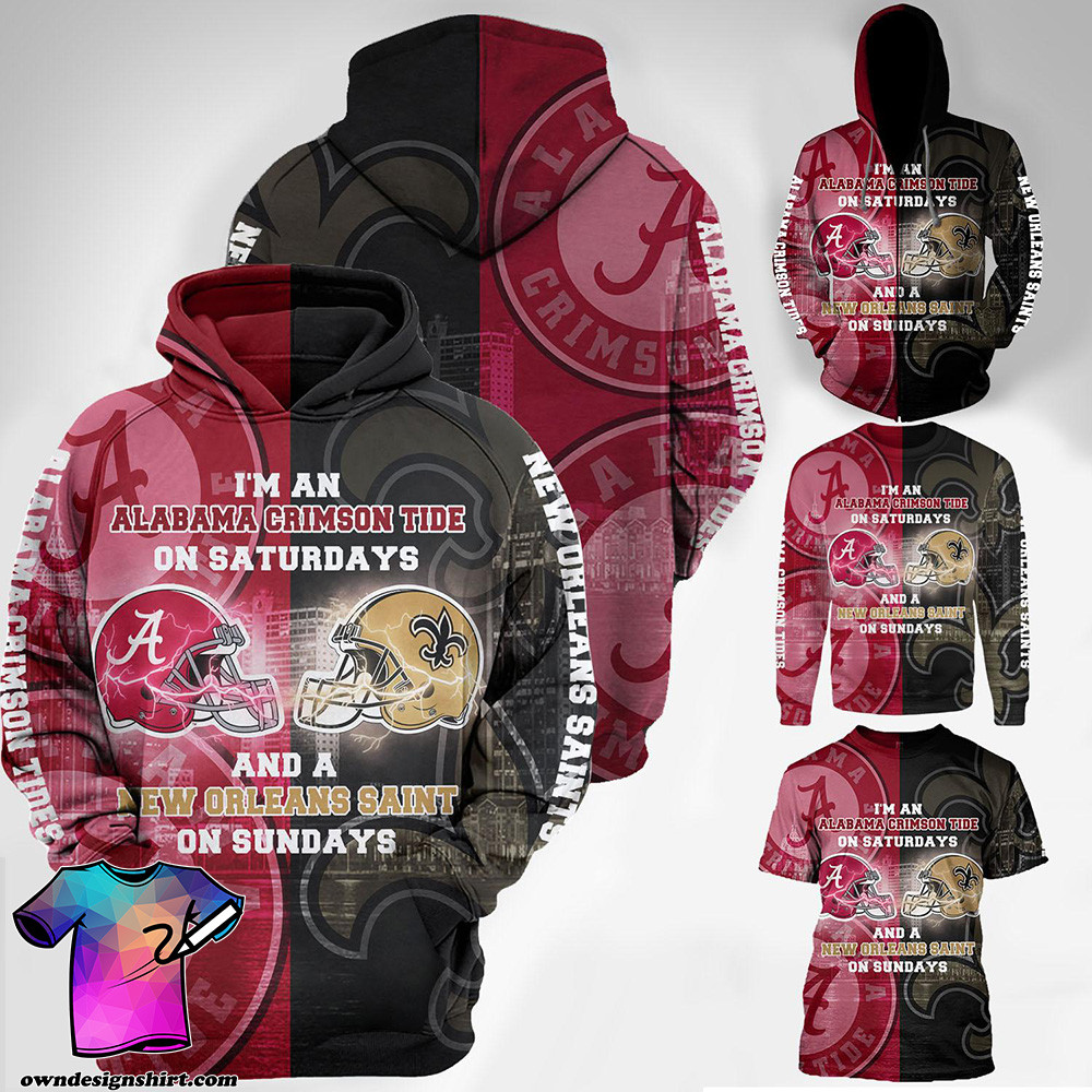 I?M An Alabama Crimson Tide On Saturdays And A New Orleans Saints On Sundays T-56 Unisex 3D Hoodie Gift For Fans