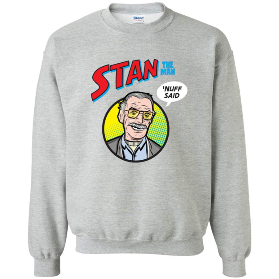 AGR Stan the Man – ‘Nuff Said Crewneck Pullover Sweatshirt