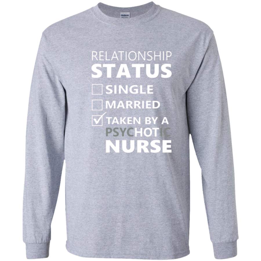 AGR Relationship Status Taken By Psychotic Nurse SWEATSHIRT