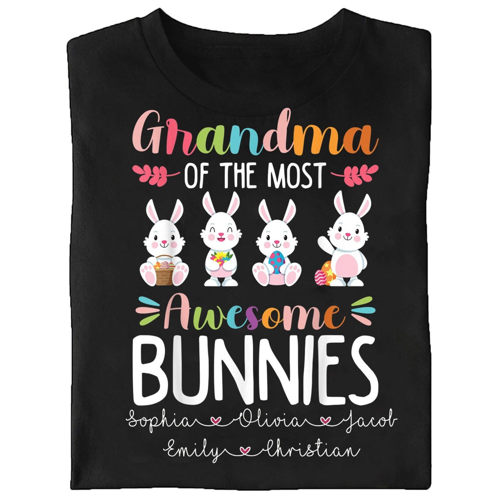 Personalized T-Shirt Grandma Of The Most Awesome Bunnies Cute Bunny Printed Custom Grandkids Name Easter Day Shirt