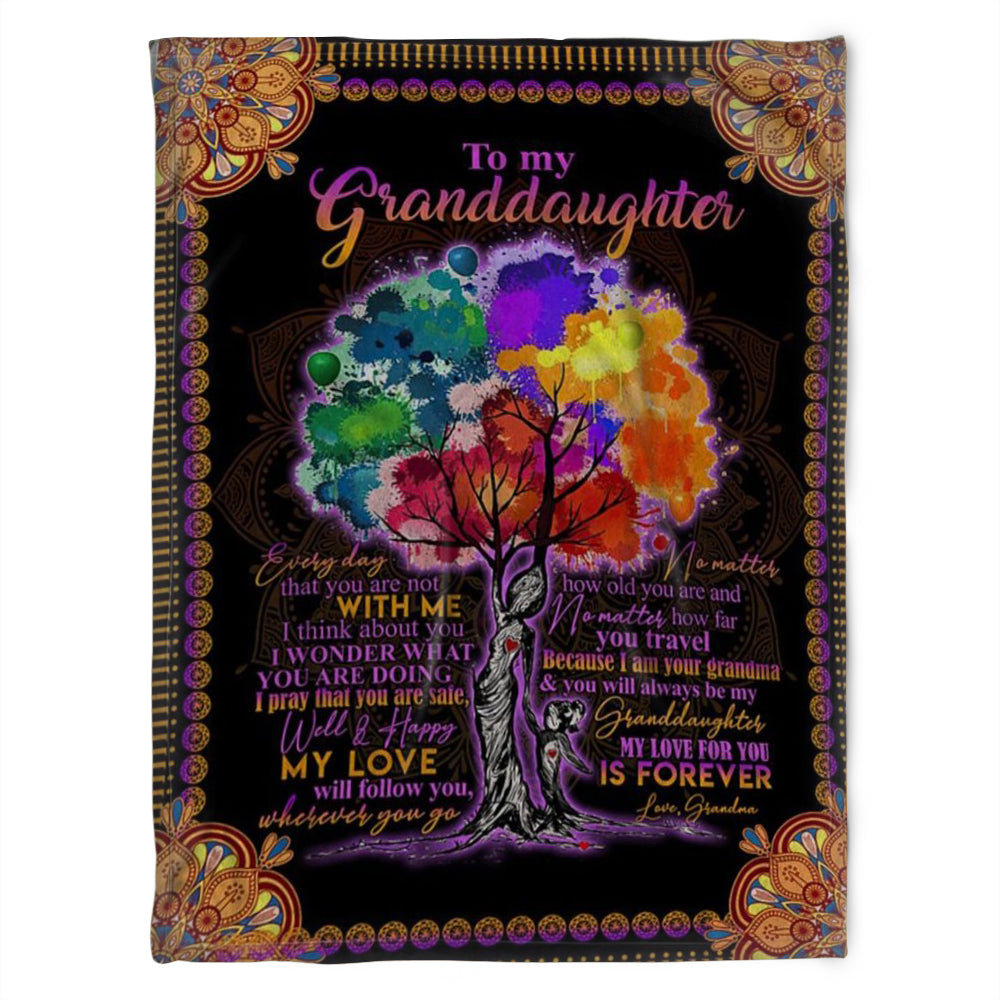 To My Granddaughter Blanket, Everyday That You Are Not With Me, Gift For Granddaughter Family Home Decor Bedding Couch Sofa Soft And Comfy Cozy