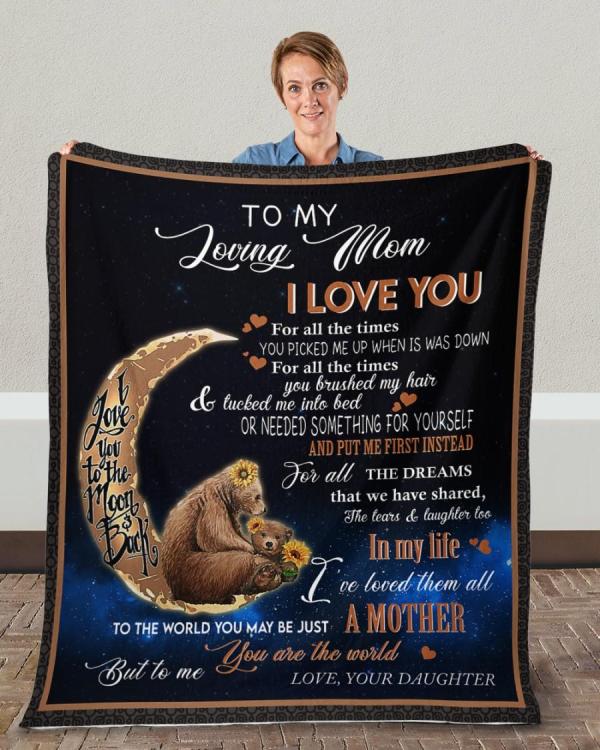 To My Loving Mom From Daughter Bear Blanket