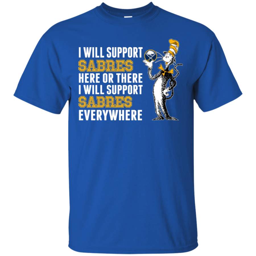 I Will Support Everywhere Buffalo Sabres T Shirts