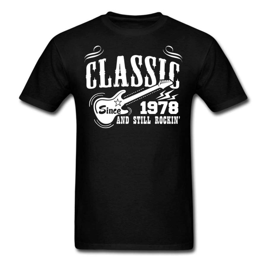 40Th Birthday Classic Since 1978 Still Rockin’ Men’S T-Shirt