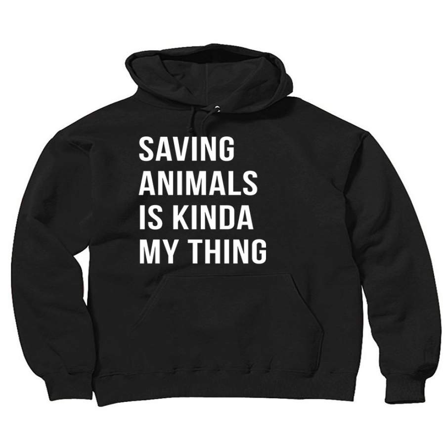 Women’s | Saving Animals Is Kinda My Thing | Oversized Hoodie