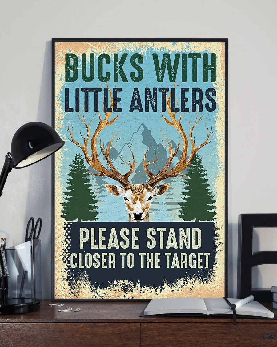 Bucks With Little Antlers Please Stand Closer To The Target Poster Canvas – Hunting Vintage Home Decor Wall Art Evg81600