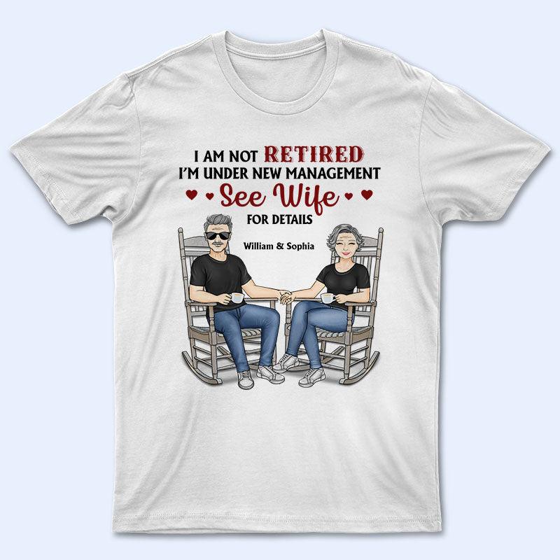 Family Couple Under New Management See Wife For Details – Couple Gift – Personalized Custom T Shirt