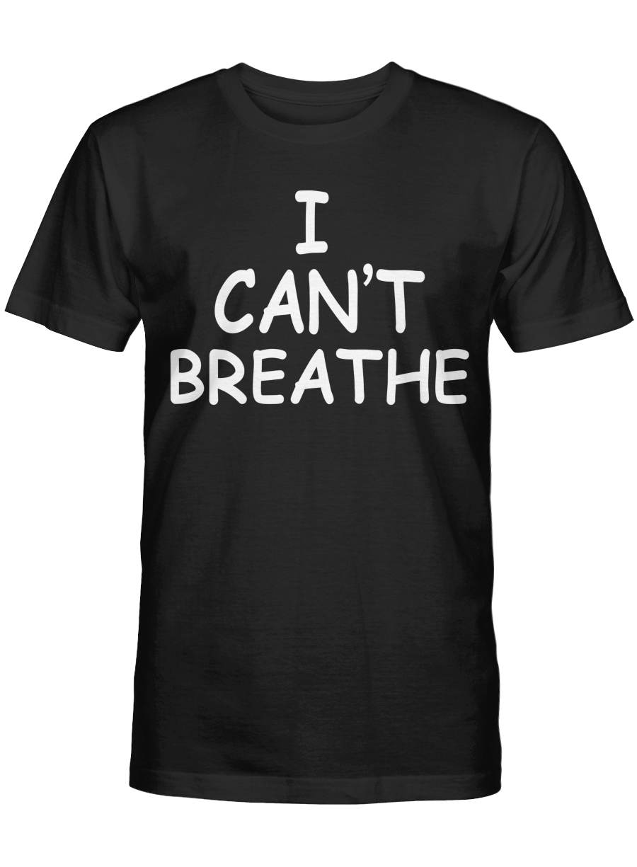 Black Lives Matter Shirt I Can’T Breathe Tshirt