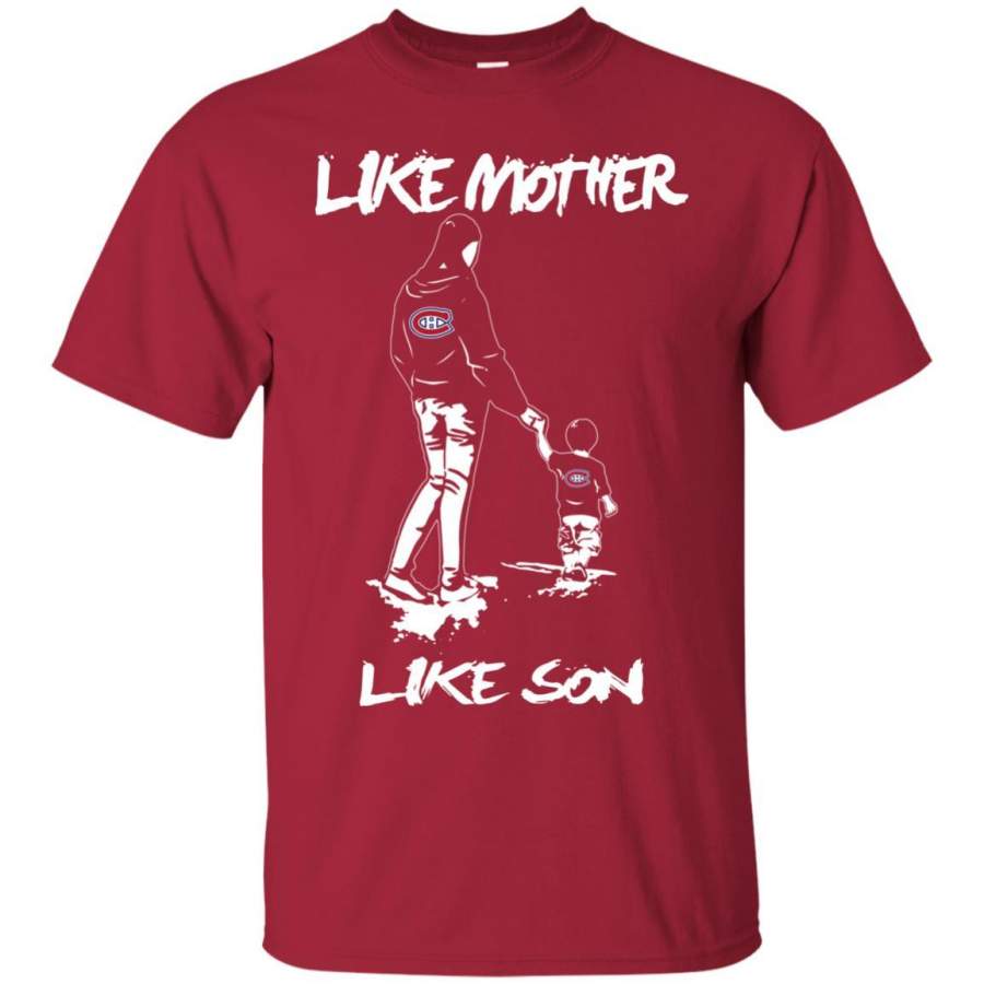 Like Mother Like Son Montreal Canadiens T Shirt