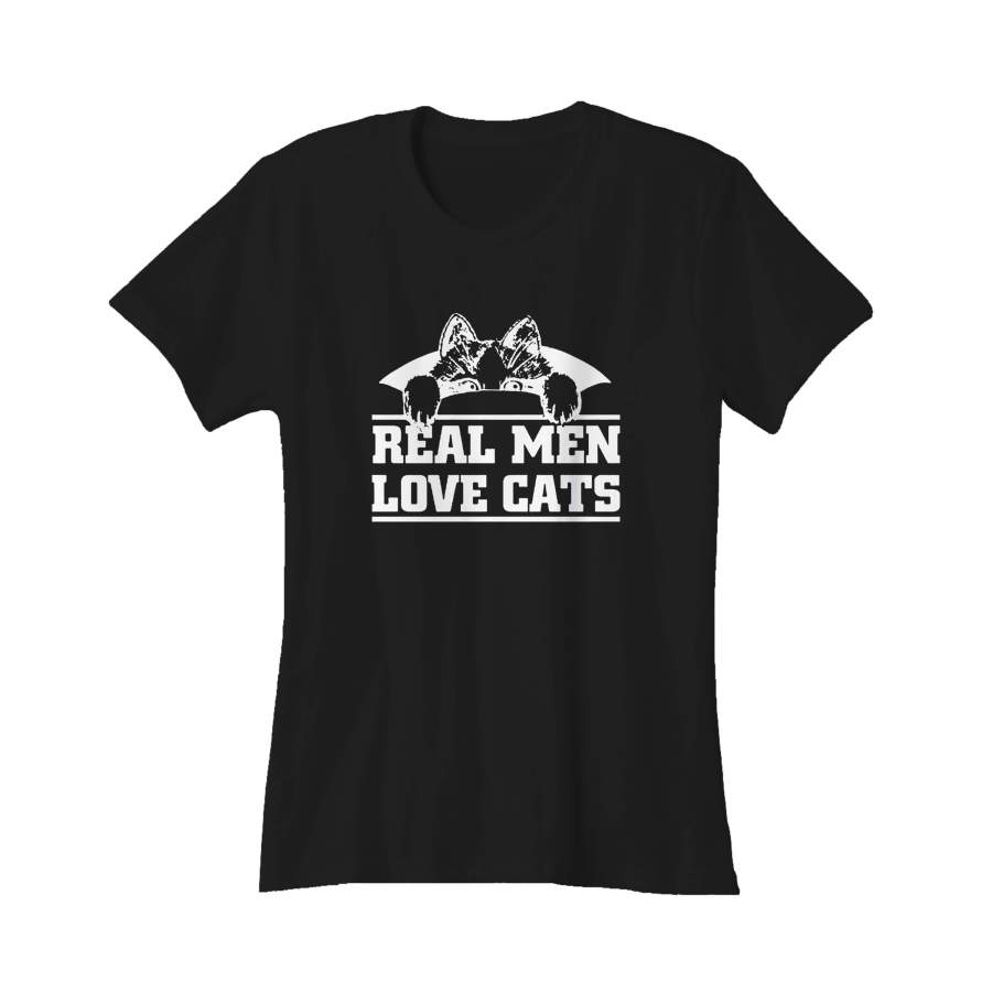 Real Men Love Cats Kitty Cat Pet Animal Art Cute Killercool Graphic Women’s T-Shirt