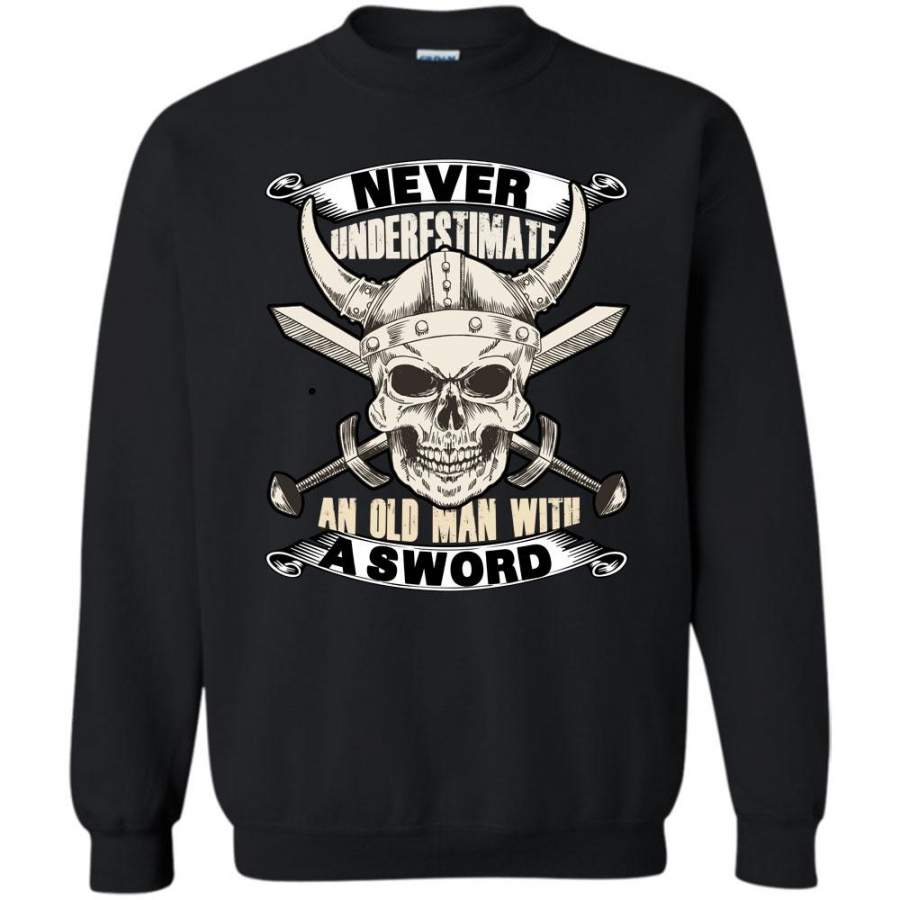 An Old Man With Sword T Shirt, Coolest Fencing Sweatshirt