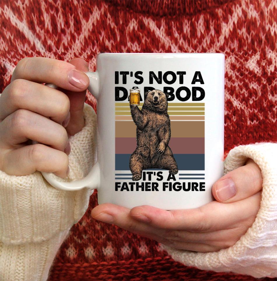 Bear Beer It’s not dad bod It’s father figure vintage Mug