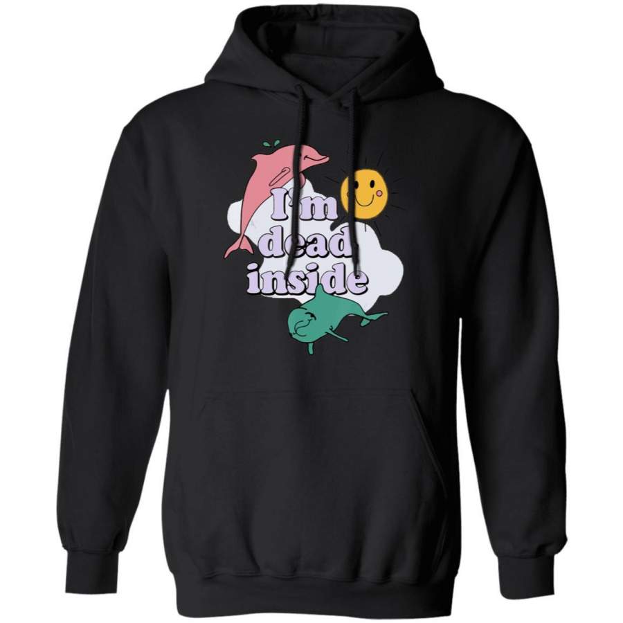 I’m Dead Inside Gift For Lover Dolphin Sunshine Hoodie