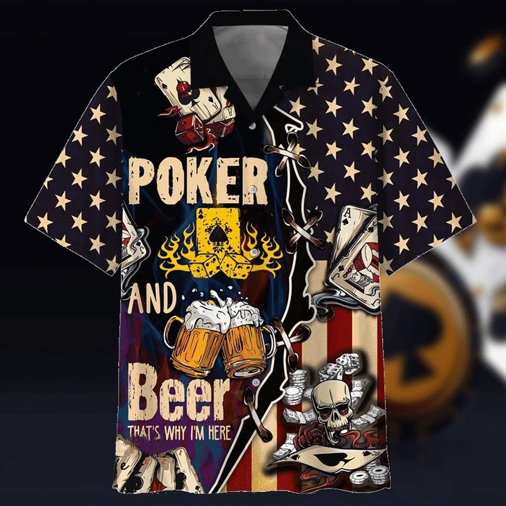 Poker And Beer Why Here Hawaii Shirt Unisex Adult Ha70432