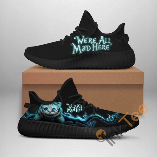 Cheshire Cat We Are All Mad Here Custom Shoes Personalized Name Yeezy Sneakers