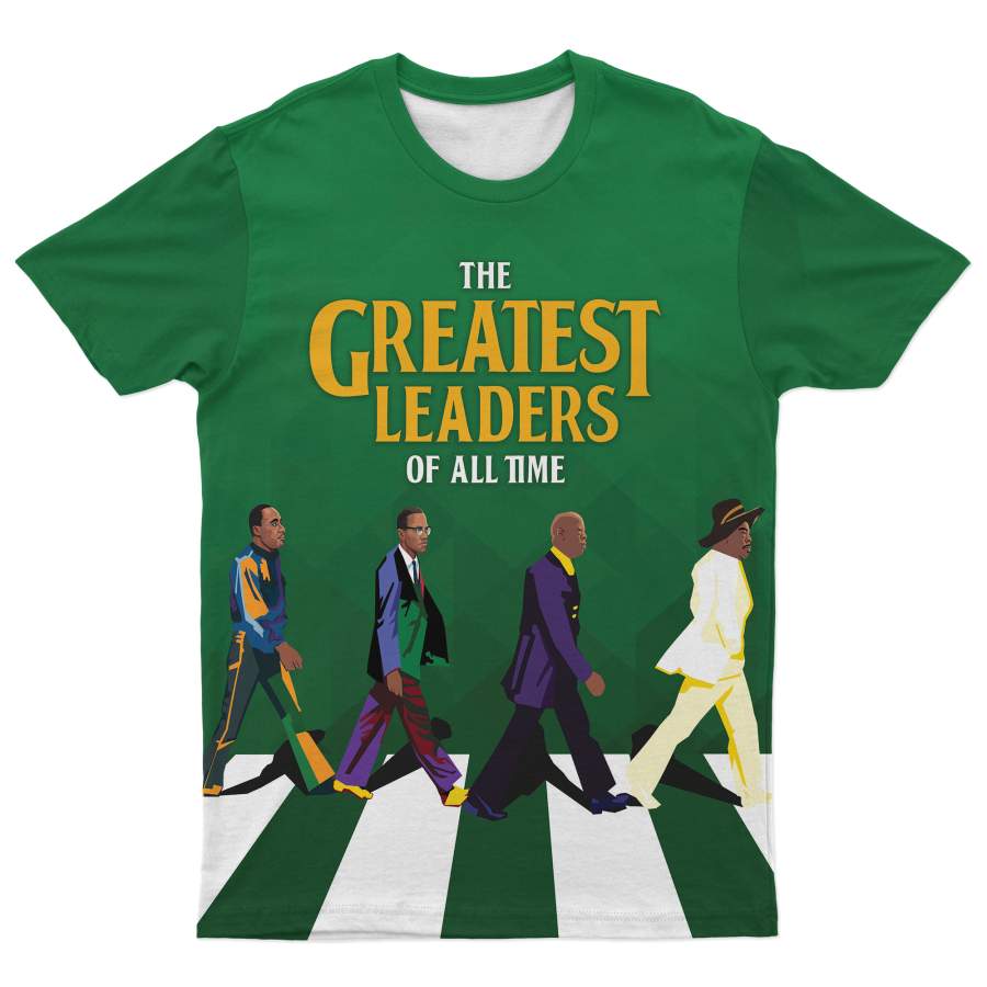 The Greatest Leaders T-shirt