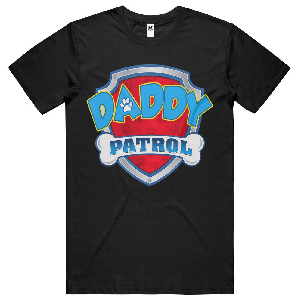 Daddy Patrol Shirt-Dog Mom Dad Funny Gift Birthday Party T Shirts