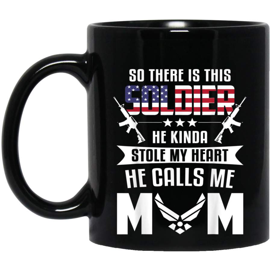 Air Force Mom He Kinda Stole My Heart Shirts Gift Veterans Day Christmas Gift Mug