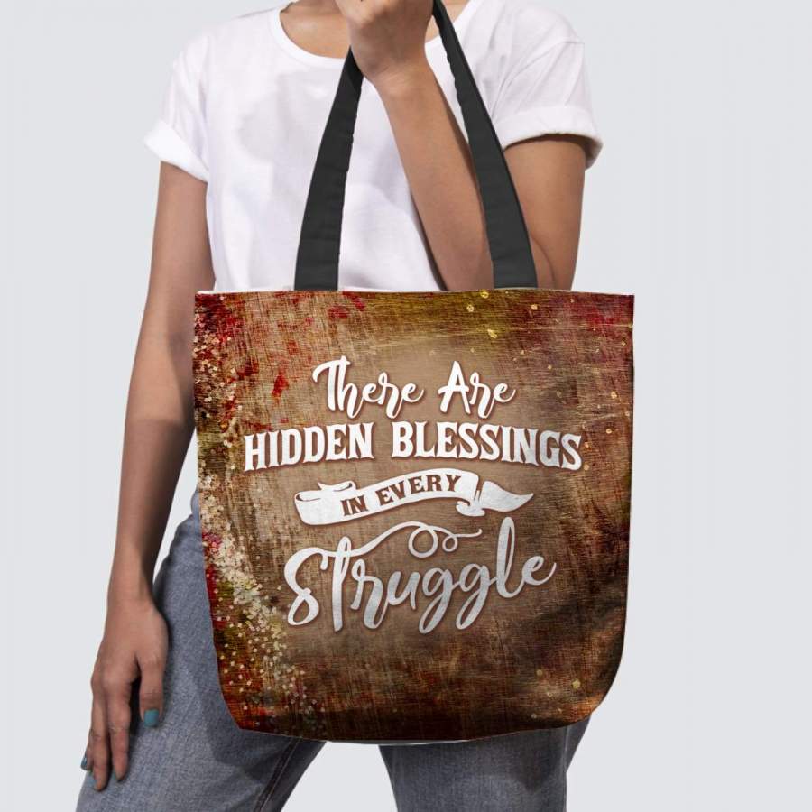 There are hidden blessings in every struggle tote bag