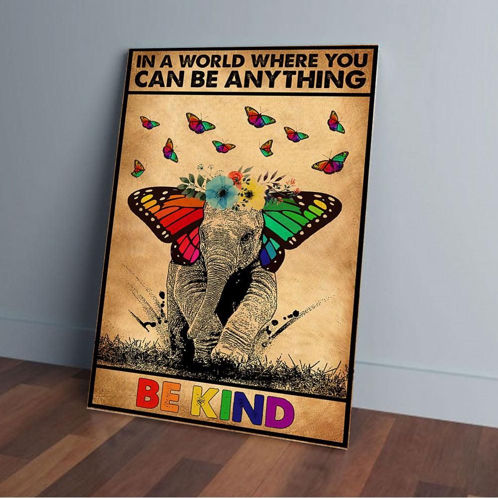 Where You Can Be Anything Be Kind Elephant Butterfly Matte Canvas