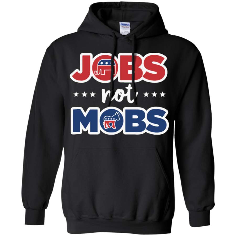 AGR Jobs Not Mobs Hoodie