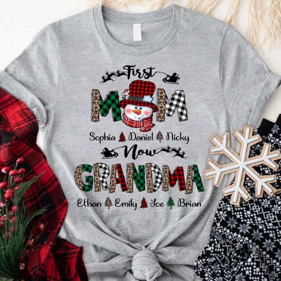 Custom First Mom Now Grandma Christmas Shirt, 2022 Mom Grandma Shirt Custom Kidnames, Custom Grandma Nana Mimi Gigi Sweatshirt For Christmas