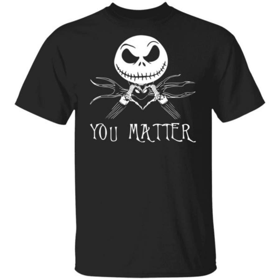 Funny Halloween Jack skellington Love Heart Hands You Matter shirt