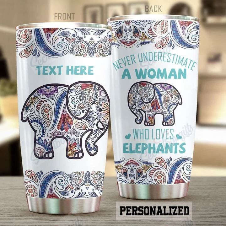 Personalized Elephant Never Underestimate A Woman Who Loves Elephants Ld1610265Cl Stainless Steel Tumbler Travel Customize Name, Text, Number, Image