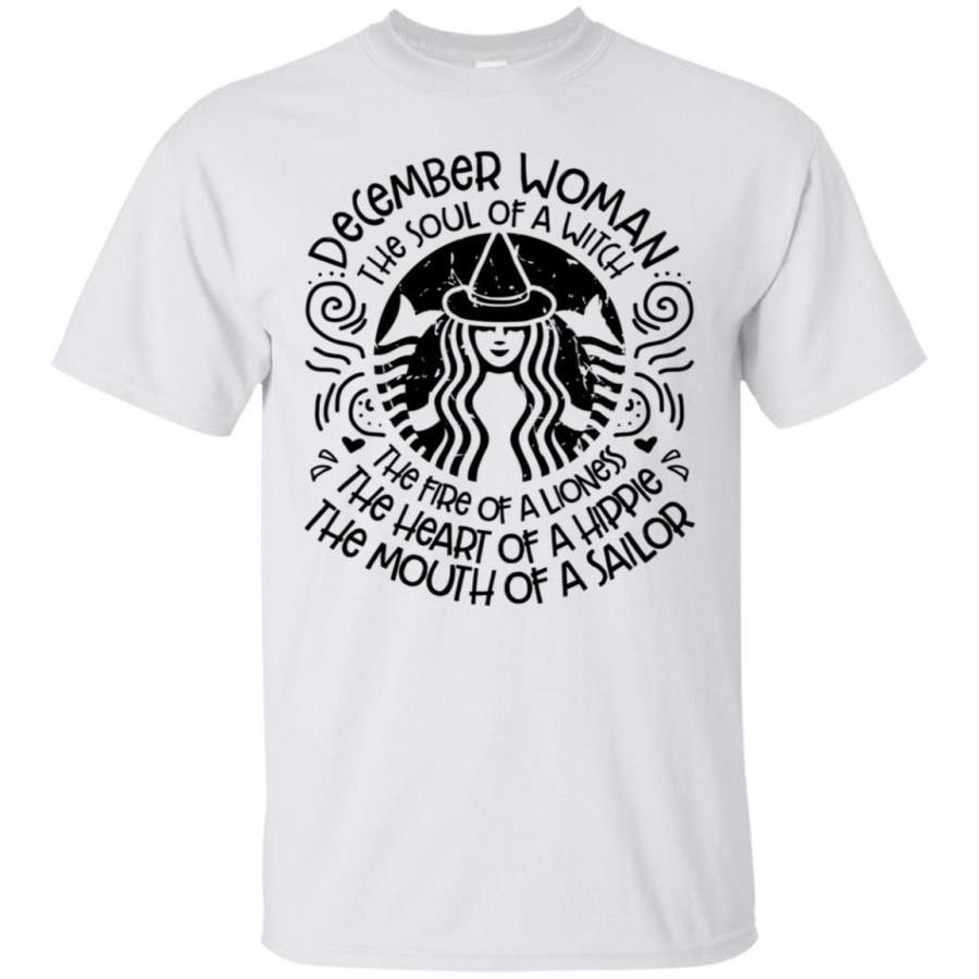 AGR December Woman The Soul Of A Witch The Fire Of A Lioness Shirt