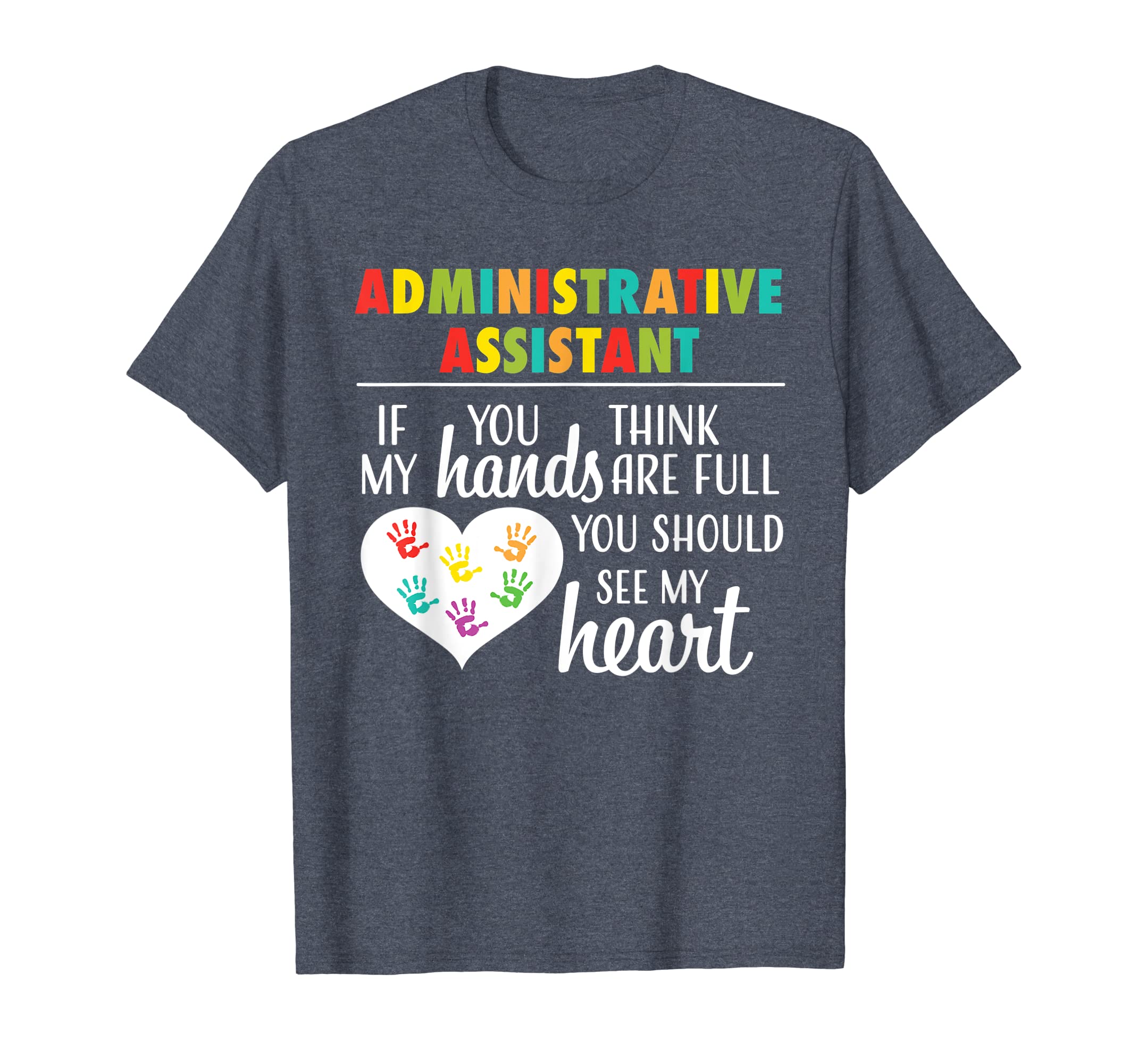 Administrative Assistant Appreciation Gift Tshirt For Women