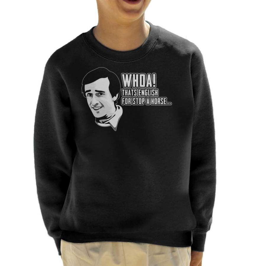 Alan Patridge Stop A Horse Quote Kid’s Sweatshirt