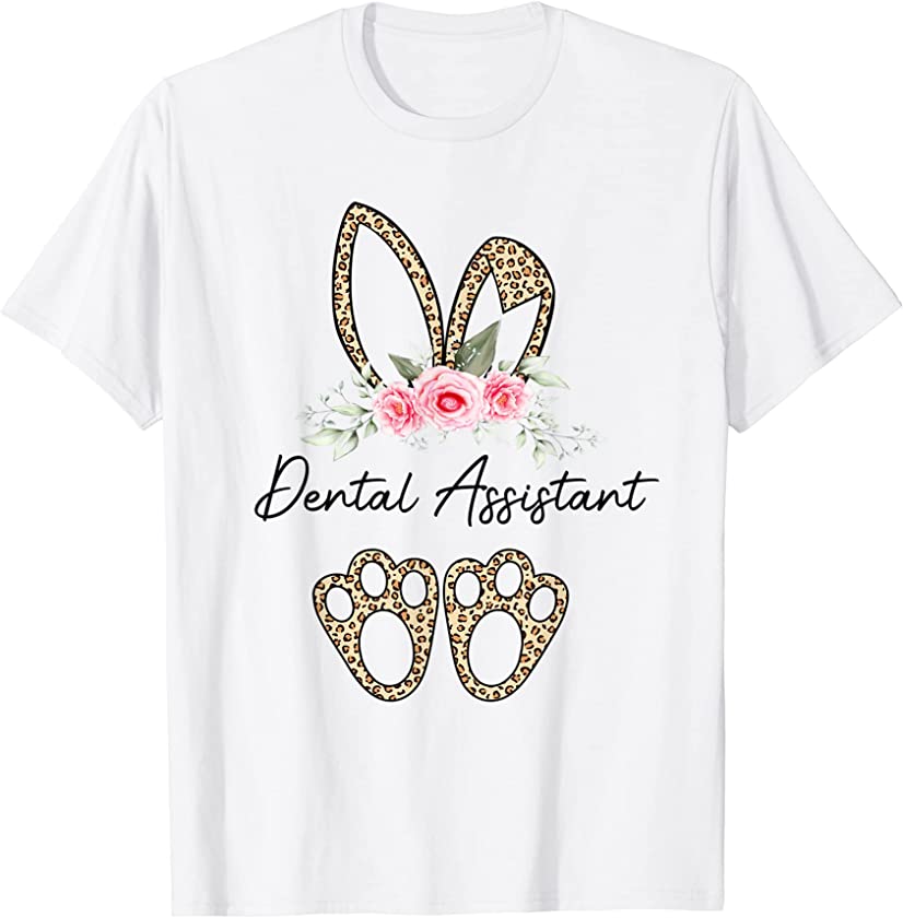 Leopard Easter Bunny Dental Assistant Bunny Easter Day T-Shirt