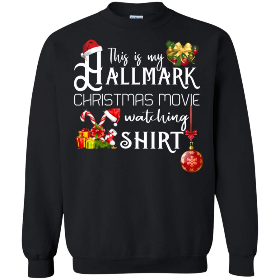 This Is My Hallmark Christmas Movie Watching Sweatshirt T-Shirt