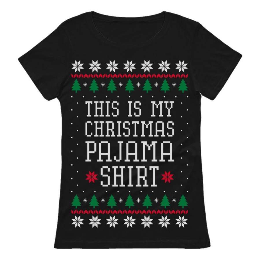 This Is My Christmas Pajama Shirt Ugly Christmas Women T-Shirt