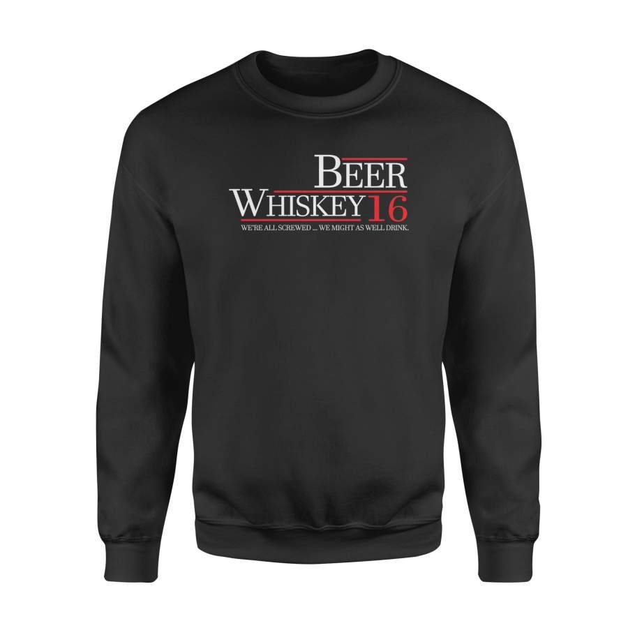Dngfashion 's Beer _ Whiskey for President T Shirt - Standard Fleece Sweatshirt