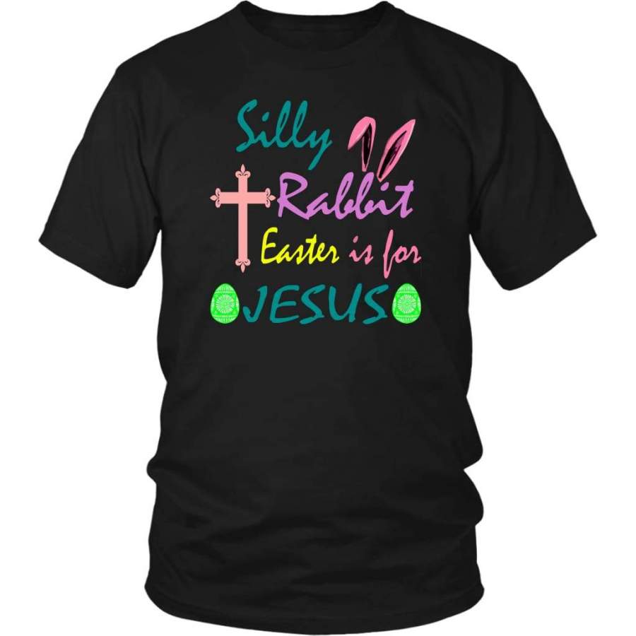 Silly Rabbit Easter is for Jesus t-shirt | christian t-shirts