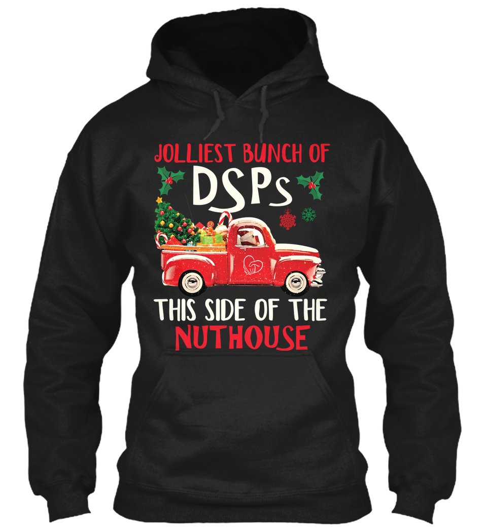 Jolliest Bunch Of Dsp This Side Of The Nuthouse Gift For Friends Standard Hoodie