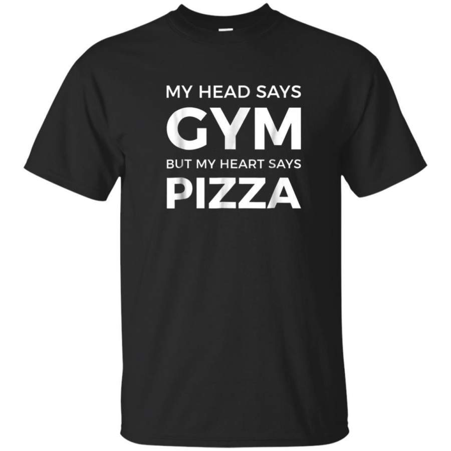 AGR My Head Says Gym But My Heart Says Pizza Workout Tshirt Jaq T-shirt