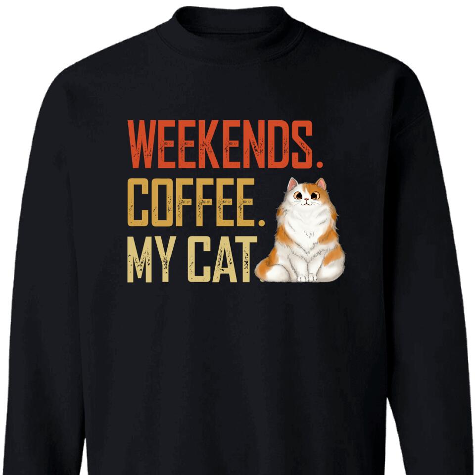 Weekends Coffee My Cat, Personalized Gift For Cat Lover Sweatshirt – Trending Personalized