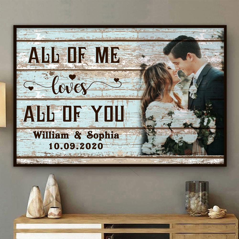 Personalized Gift For Couple Anniversary All Of Me Poster