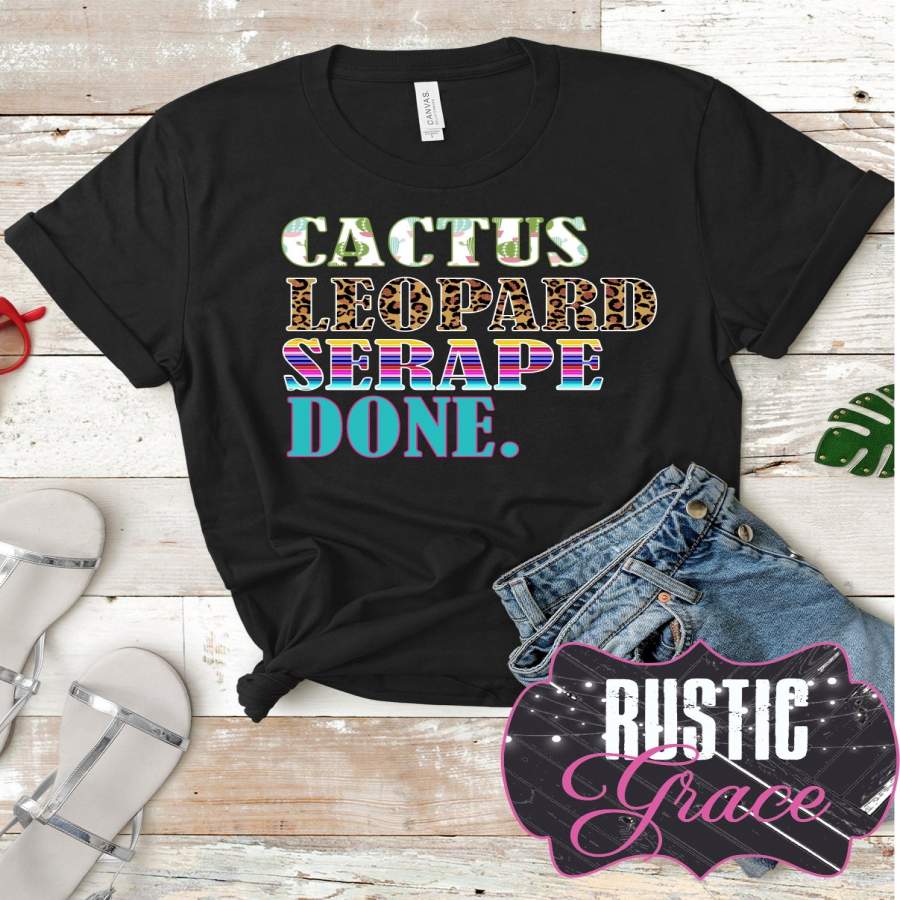 Cactus Leopard Serape Done Tshirt