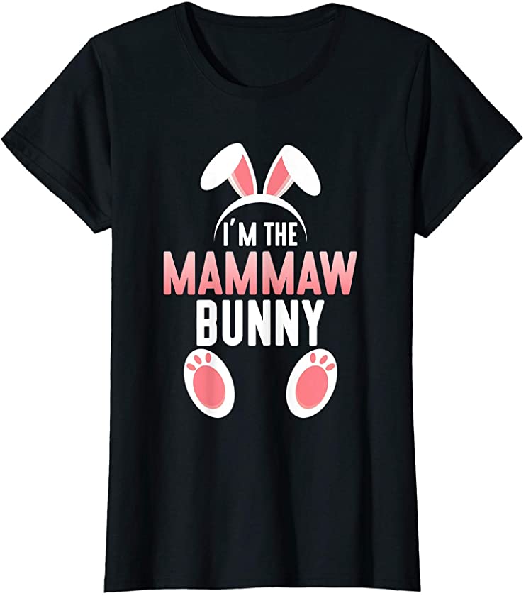 Womens I’m the Mammaw Bunny Family Easter T-Shirt