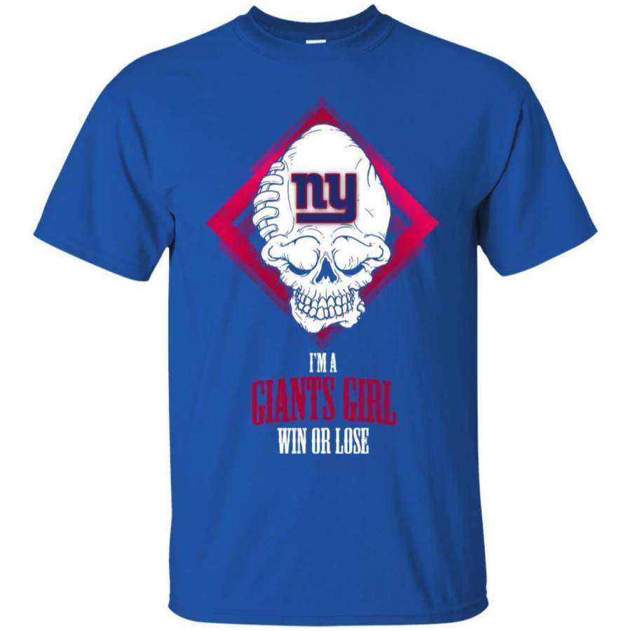 New York Giants Girl Win Or Lose T Shirts