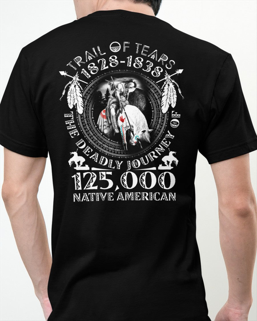 Trail Of Tears 1828 – 1838 Native American Gift Standard/Premium T-Shirt