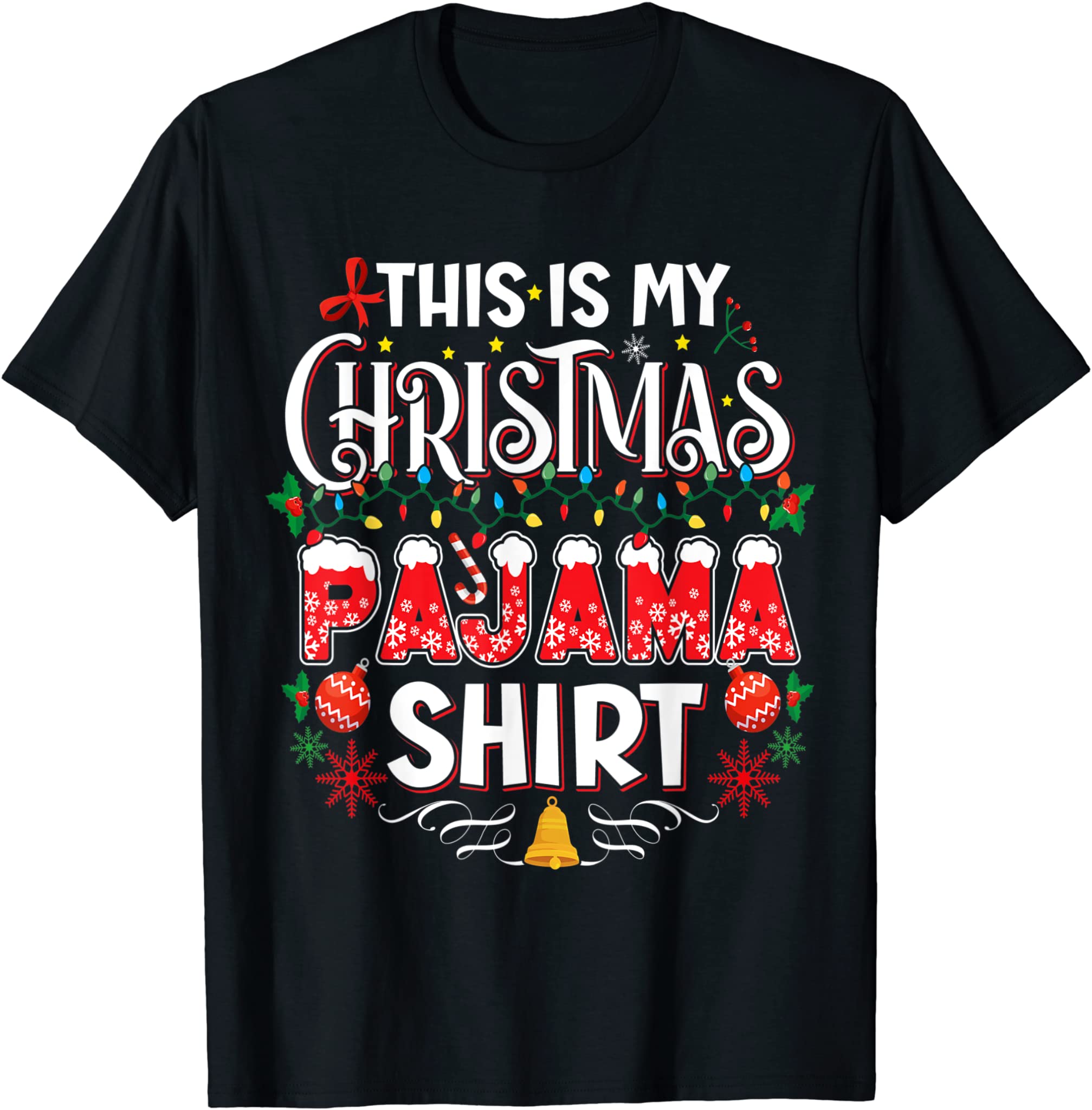 This Is My Christmas Pajama Shirt Women Men Kids Matching T-Shirt