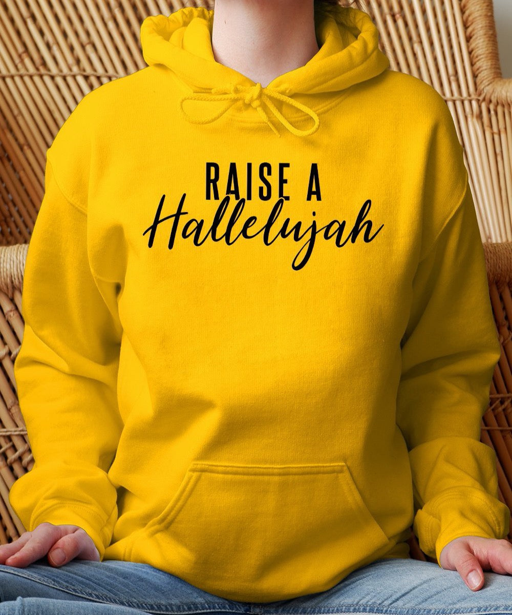 Raise A Hallelujah Hoodie