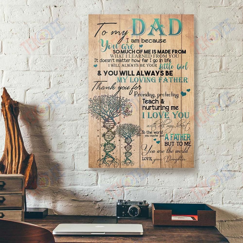 Canvas Art Prints To My Dad I Am Because You Are Daughter Dna Tree Father’S Day Gift Vertical Canvas Wall Art Elegant Home Decor Canvas