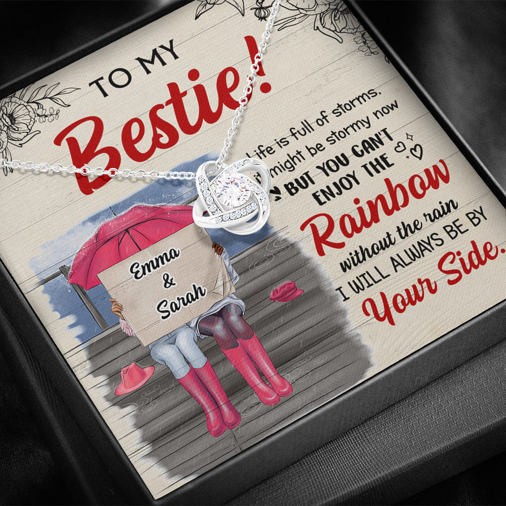 Besties I Will Always Be By Your Side – Personalized Love Knot Necklace – Gift For Bestie